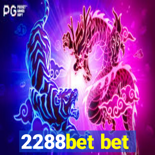 2288bet bet